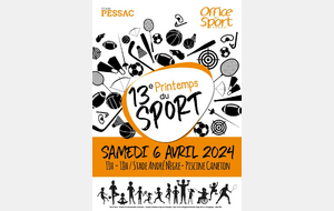 Printemps du sport samedi 6 avril au Stade André Nègre et passage de flèches le samedi matin  à 10h